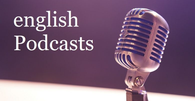 best english podcasts