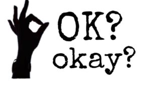 کلمه اوکی (OK) مخفف چیست؟